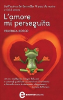 L'amore mi perseguita