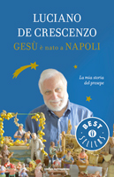 Gesù è nato a Napoli. La mia storia del presepe