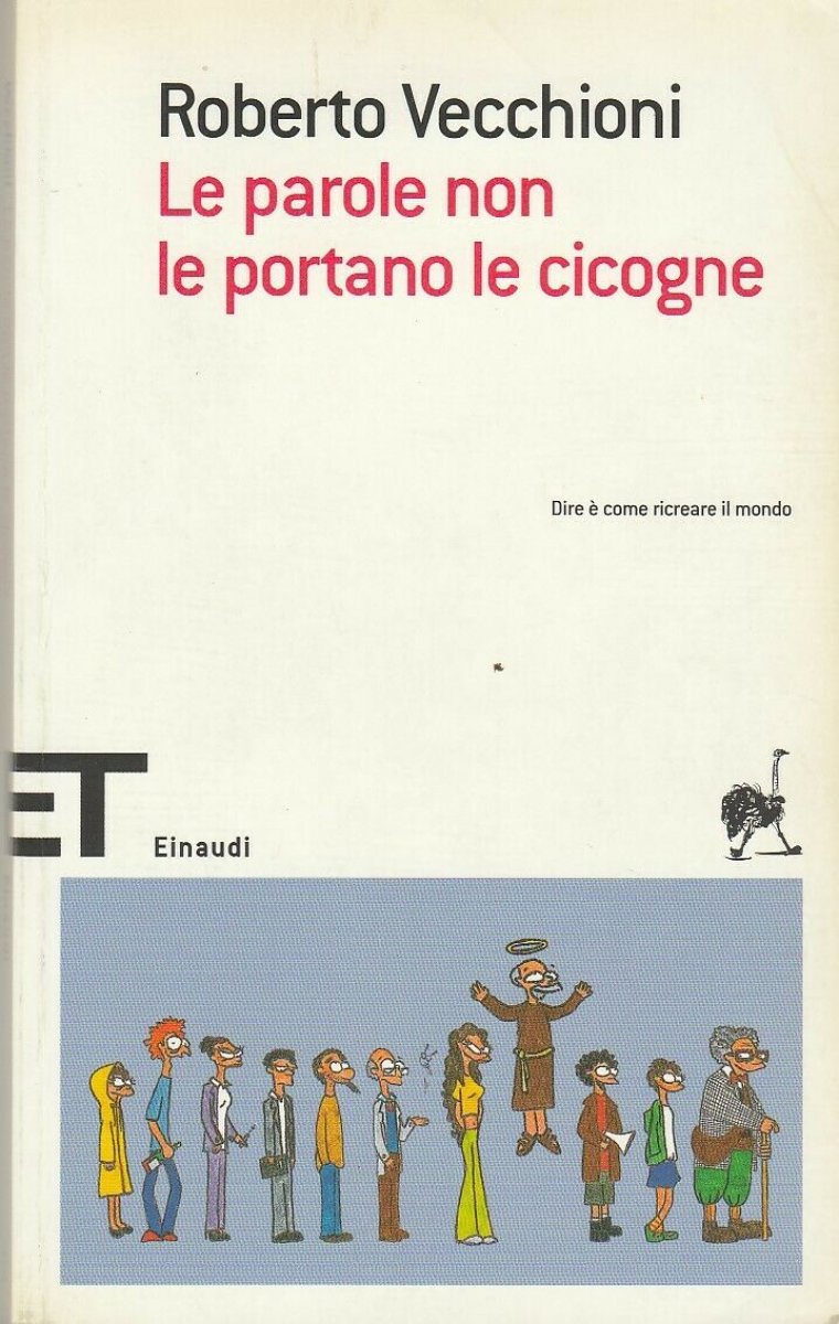 Le parole non le portano le cicogne